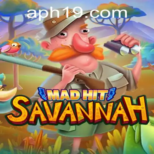 MadHitSavannah: Unleashing the Wild Adventure of PH19